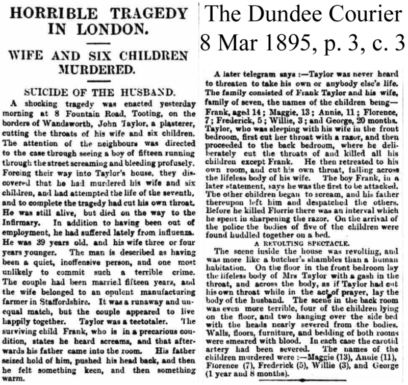 "Horrible Tragedy in London, Wife and Six Children Murdered, Suicide of the Husband," The Dundee Courier, 8 Mar 1895